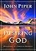 Desiring God: Meditations of a Christian Hedonist