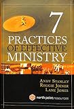 Seven Practices of Effective Ministry