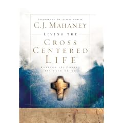 Living the Cross-Centered Life
