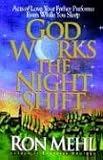God Works the Night Shift: Acts of Love Your Father Performs Even While You Sleep