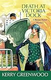 Death at Victoria Dock (Phryne Fisher Mysteries (Hardcover))