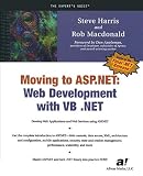 Moving to ASP.NET: Web Development with VB .NET