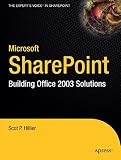 Microsoft SharePoint: Building Office 2003 Solutions