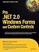 Pro .NET 2.0 Windows Forms and Custom Controls in C# by Matthew MacDonald