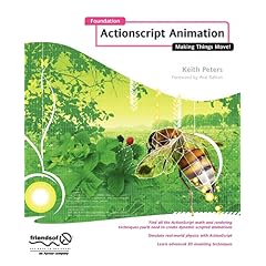 Foundation ActionScript Animation