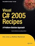 Visual C# 2005 Recipes: A Problem-Solution Approach (A Problem - Solution Approach)
