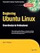 Beginning Ubuntu Linux: From Novice to Professional