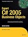 Expert C# 2005 Business Objects