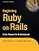 Beginning Ruby on Rails: From Novice to Professional (Beginning: from Novice to Professional)