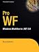 Pro WF: Windows Workflow in .NET 3.0