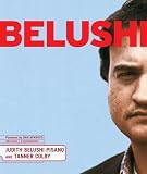 Belushi By Judy Belushi Pisano