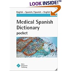 Medical Spanish Dictionary Pocket: English-spanish, Spanish English Medical Spanish Dictionary Pocket: English-spanish, Spanish English