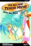 The All-New Tenchi Muyo!, Volume 4: Girls Get Busy (The All New Tenchi Muyo!)