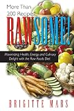 Rawsome!: Maximizing Health, Energy, and Culinary Delight With the Raw Foods Diet