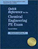 Quick Reference for the Chemical Engineering PE Exam