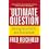 The Ultimate Question: Driving Good Profits and True Growth