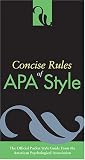 Concise Rules Of Apa Style (Concise Rules of the American Psychological Association (APA) Style)