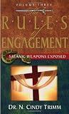 The Rules of Engagement: Satanic Weapons Exposed (Rules of Engagement)