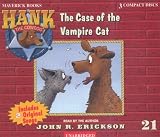 Hank the Cowdog: The Case of the Vampire Cat (Hank the Cowdog)