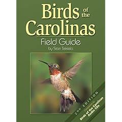 Birds of the Carolinas Field Guide, Second Edition: Companion to Birds of the Carolinas Audio CDs