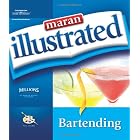 Maran Illustrated Bartending (Maran Illustrated)