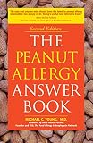 The Peanut Allergy Answer Book: 2nd Edition