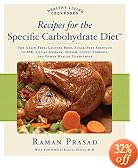 Recipes for the Specific Carbohydrate Diet: The Grain-Free, Lactose-Free, Sugar-Free Solution to IBD, Celiac Disease, Autism, Cystic Fibrosis, and Other Health Conditions (Healthy Living Cookbooks)