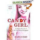 Candy Girl: A Year in the Life of an Unlikely Stripper