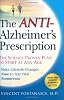<b>The Anti-Alzheimer's Prescription</b><br>by Vincent Fortanasce