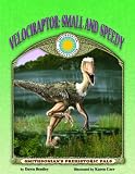 Velociraptor: Small and Speedy with Poster and CD (Audio) (Smithsonian's Prehistoric Pals)