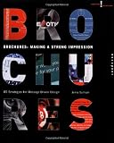 Creative Solutions: Brochures: Making a Strong Impression: 85 Strategies for Message-Driven Design (Creative Solutions)