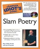 The Complete Idiot's Guide to Slam Poetry (The Complete Idiot's Guide)