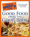 The Complete Idiot's Guide to Good Food from the Good Book