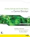 Andrew Rollings and Ernest Adams on Game Design
