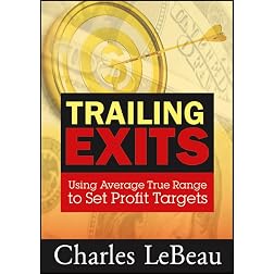 Trailing Exits: Using Average True Range to Set Profit Targets