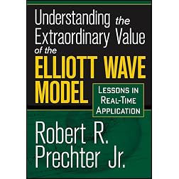 Understanding the Extraordinary Value of the Elliot Wave Model: Lessons in Real-Time Application