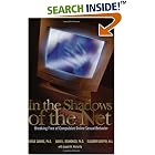 In the Shadows of the Net: Breaking Free of Compulsive Online Sexual Behavior