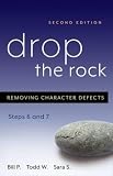 Removing Character Defects, Steps Six and Seven, Second Edition