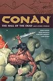Conan Volume 4: The Halls of the Dead and Other Stories (Conan (Graphic Novels))