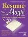 Resume Magic: Trade Secrets of a Professional Resume Writer