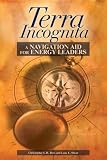 Terra Incognita: A Navigation Aid for Energy Leaders