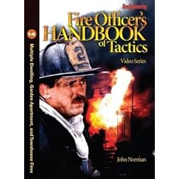 Fire Officers Handbook of Tactics Video Series #14: Multiple Dwellings, Garden Apartments and Townhouses