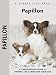 Papillon : Papillon (Kennel Club Dog Breed Series)