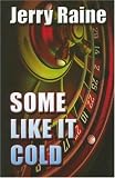 Some Like It Cold (Five Star First Edition Mystery Series)