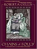 Chains of Folly (Five Star Mystery Series)