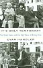 <b>It's Only Temporary</b><br>by Evan Handler