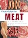 Field Guide to Meat: How...