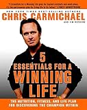 5 Essentials for a Winning Life: The Nutrition, Fitness, and Life Plan for Discovering the Champion Within