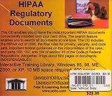 HIPAA Regulatory Documents: The Documents of HIPAA As a Convenient Reference in a Searchable CD-ROM for Healthcare Corporations, Hospitals, Pharmaceutical ... and Allied Health Professionals