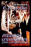 Mission Underground (Star Commandos, No. 3)